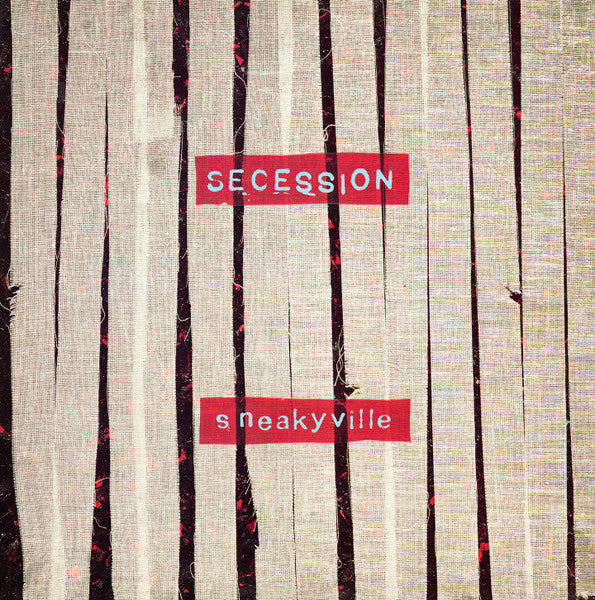 Secession : Sneakyville (12")