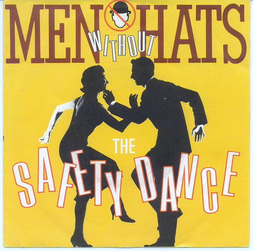Men Without Hats : The Safety Dance (7", Single)