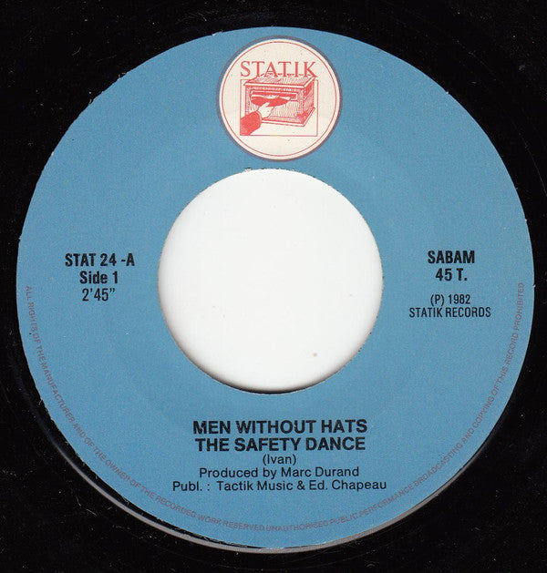 Men Without Hats : The Safety Dance (7", Single)