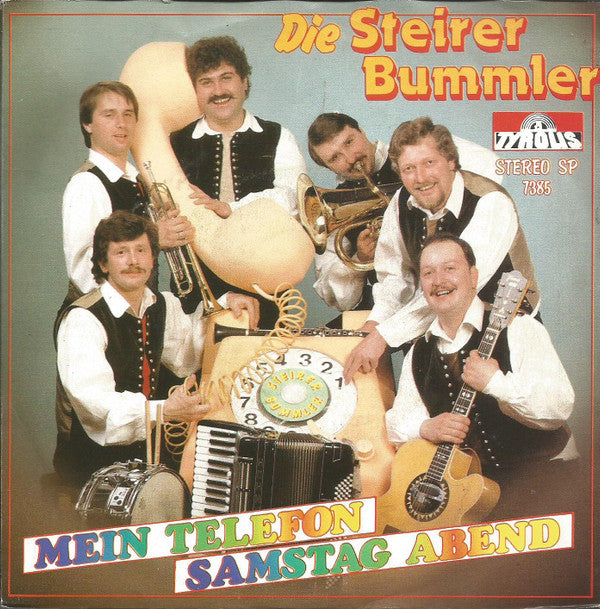Die Steirer Bummler : Mein Telefon / Samstag Abend (7", Single)