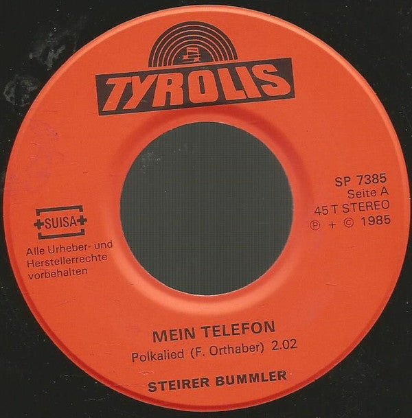 Die Steirer Bummler : Mein Telefon / Samstag Abend (7", Single)