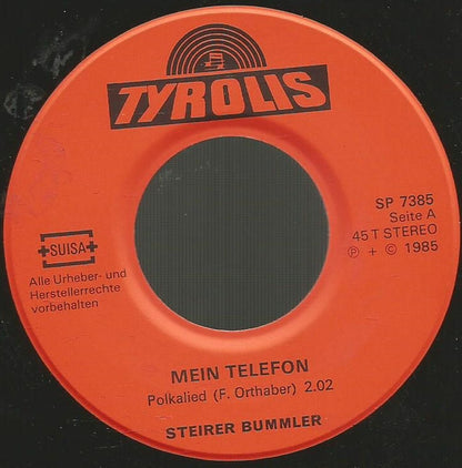Die Steirer Bummler : Mein Telefon / Samstag Abend (7", Single)