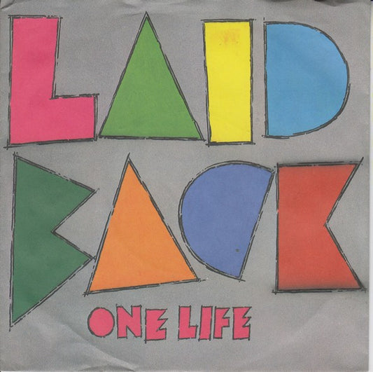 Laid Back : One Life  (7", Single)