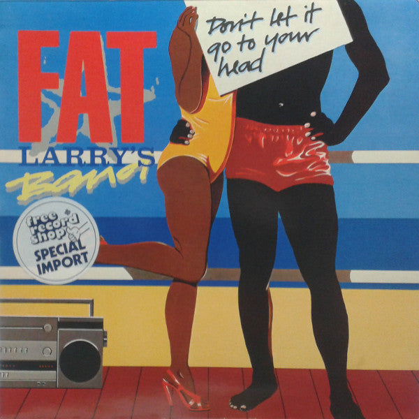 Fat Larry's Band : Don't Let It Go To Your Head (12")