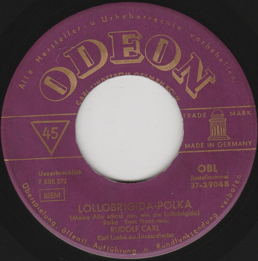 Rudolf Carl, Hans Moser : Lollobrigida-Polka / In Der Kellergass'n (7", Single)