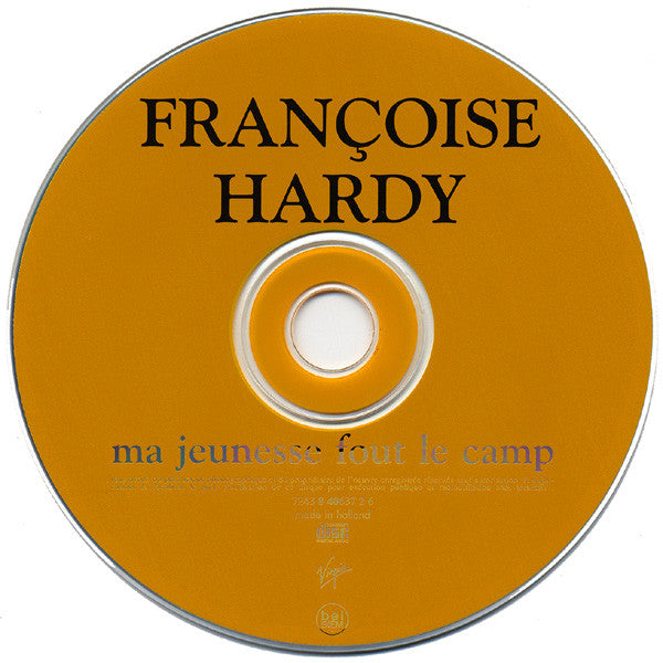 Françoise Hardy : Ma Jeunesse Fout Le Camp… (CD, Album, RE)