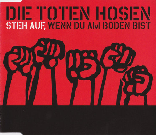Die Toten Hosen : Steh Auf, Wenn Du Am Boden Bist (CD, Maxi)