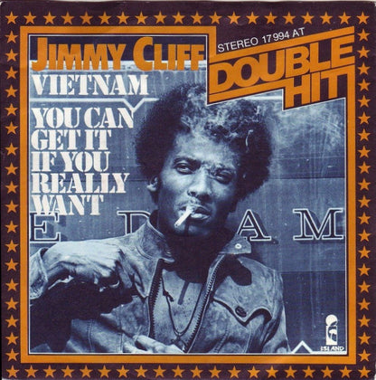 Jimmy Cliff : Vietnam / You Can Get It If You Really Want (7", Single)