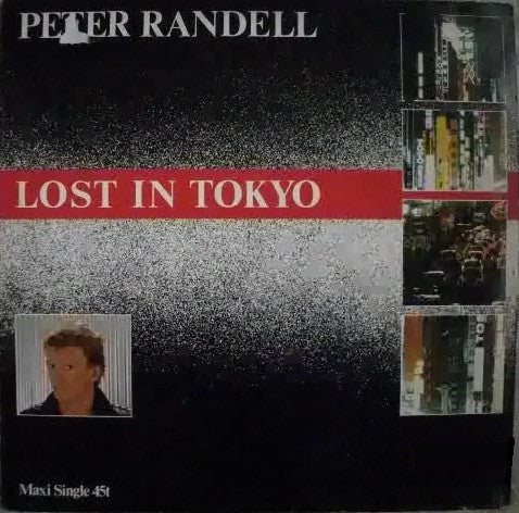 Peter Randell : Lost In Tokyo (12", Maxi)