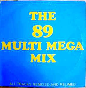 Various : The 89 Multi Mega Mix (12", S/Sided, Comp, Mixed)