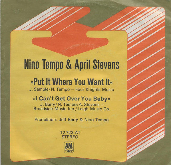 Nino Tempo & April Stevens : Put It Where You Want It (7", Single)