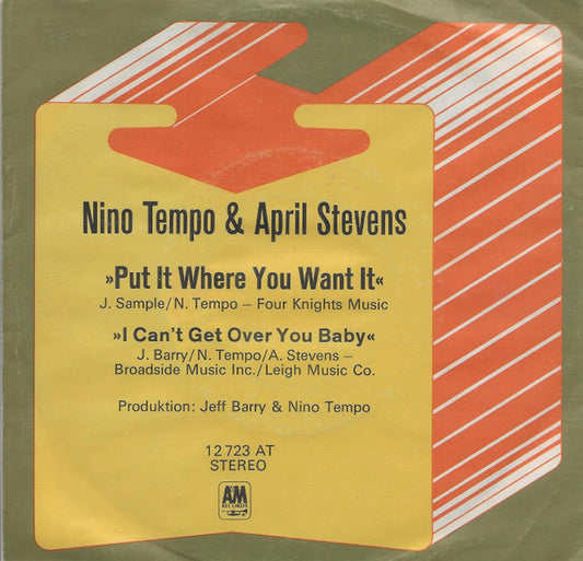 Nino Tempo & April Stevens : Put It Where You Want It (7", Single)