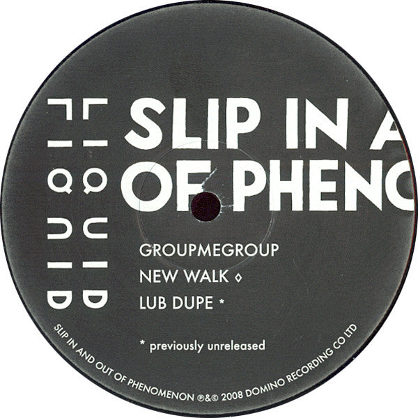 Liquid Liquid : Slip In And Out Of Phenomenon (12", EP + 12", EP + 12", EP + Minimax + Comp, RM)