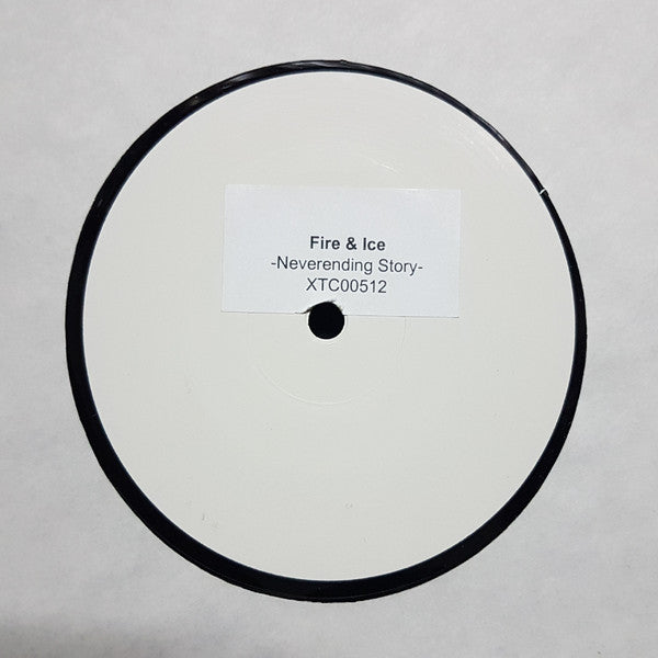 Fire & Ice : Neverending Story (12", W/Lbl)