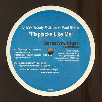 DJ ESP, Woody McBride vs Paul Birken : Flapjacks Like Me (12")