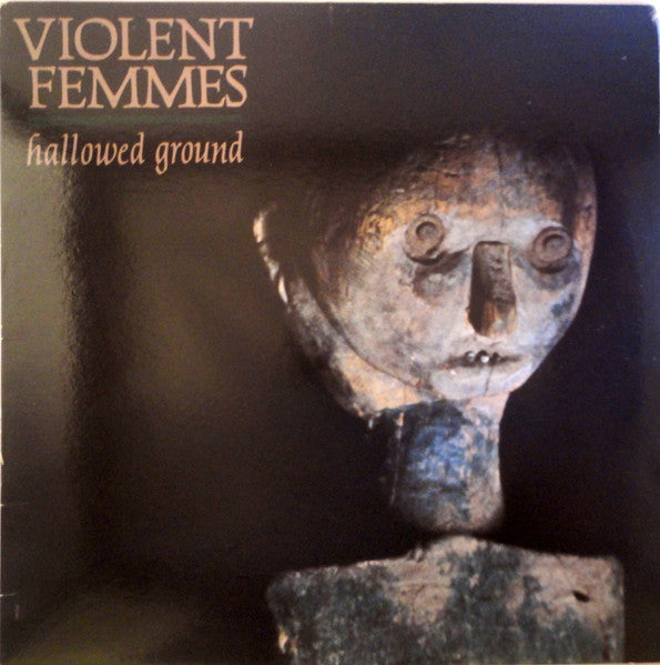 Violent Femmes : Hallowed Ground (LP, Album)