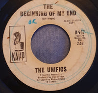 The Unifics : The Beginning Of My End / The Beginning Of My End (7", Single, Promo)