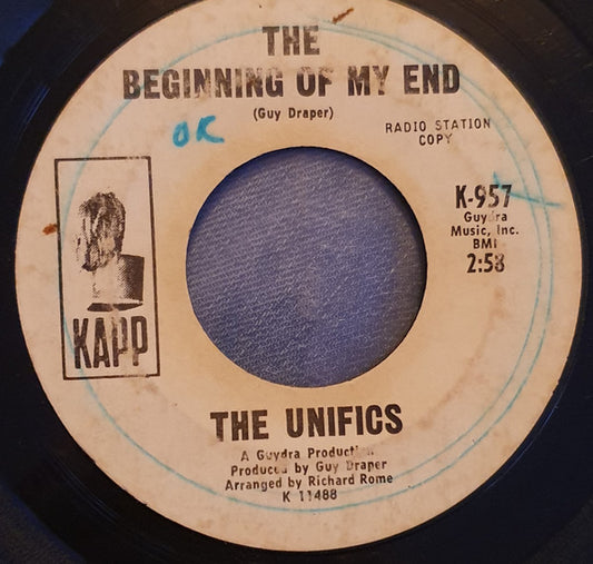 The Unifics : The Beginning Of My End / The Beginning Of My End (7", Single, Promo)