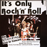 Die Gitarreros : It's Only Rock'N' Roll - Die Gitarreros Live In Konzert (LP, Album)