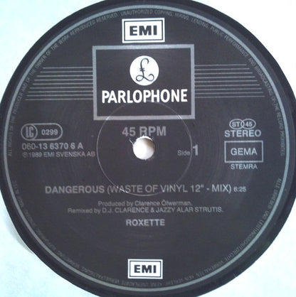 Roxette : Dangerous (Waste • Of • Vinyl • Mix) (12", Maxi)