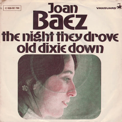 Joan Baez : The Night They Drove Old Dixie Down (7", Single)