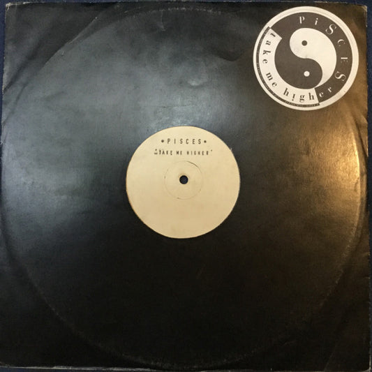 Pisces (3) : Take Me Higher (12", Promo, W/Lbl, Sta)