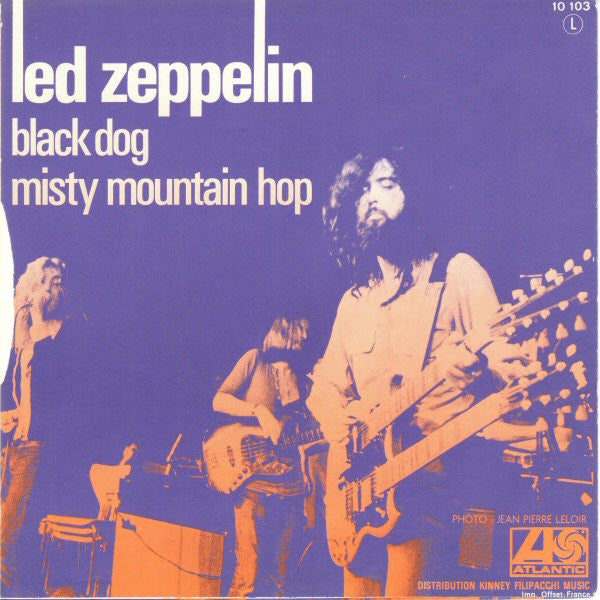 Led Zeppelin : Black Dog / Misty Mountain Hop (7", Single, Yel)
