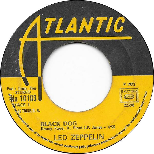 Led Zeppelin : Black Dog / Misty Mountain Hop (7", Single, Yel)