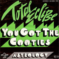 Total Eclipse (6) : You Got The Cooties (7", Single)