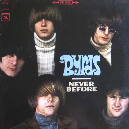 The Byrds : Never Before (LP, Album, Mono, Car)