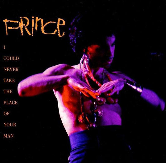 Prince : I Could Never Take The Place Of Your Man (7", Single)