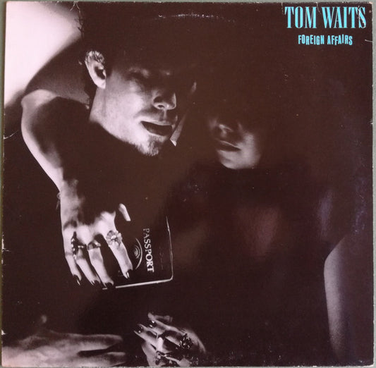 Tom Waits : Foreign Affairs (LP, Album, RE)
