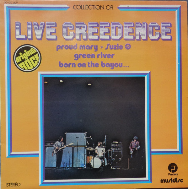 Creedence Clearwater Revival : Live Creedence (LP, Comp, RE)