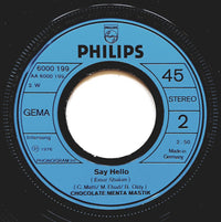 Chocolate Menta Mastik : Komm' Heut Zu Mir / Say Hello (7", Single)