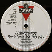 Communards* With Sarah Jane Morris : Don't Leave Me This Way (12", Single)