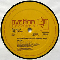 Cleveland Eaton & The Garden Of Eaton : Get Off / I'm Lonely Tonight (12", Maxi)