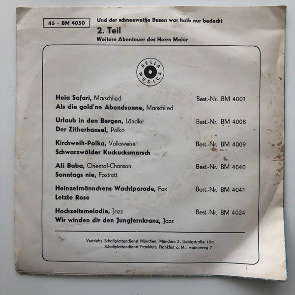 Casimir Und Ein Paar Musikanten* : ...Und Der Schneeweiße Busen War Halb Nur Bedeckt 2. Teil (7", Single)