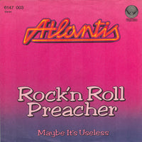 Atlantis (12) : Rock'n Roll Preacher (7", Single)