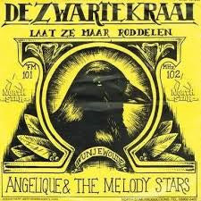 Angelique & The Melody Stars : De Zwarte Kraai (7", Single, Mono)