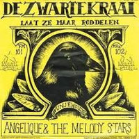 Angelique & The Melody Stars : De Zwarte Kraai (7", Single, Mono)