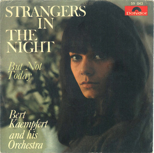 Bert Kaempfert And His Orchestra* : Strangers In The Night (7", Mono)
