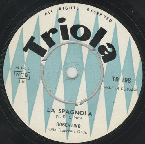 Robertino* : La Spagnola / Tango Des Roses (7", Single, Mono)