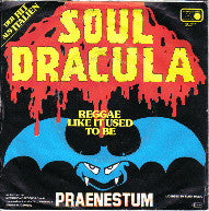 Praenestum 452 : Soul Dracula (7")