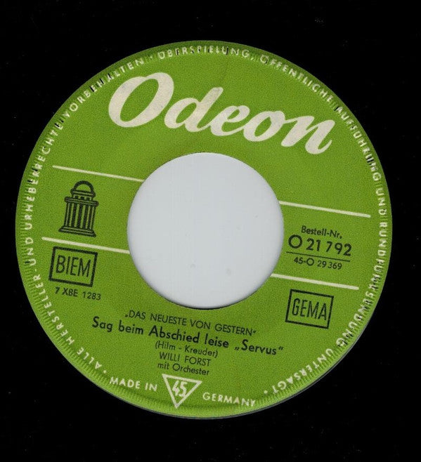 Willi Forst : Sag Beim Abschied Leise Servus / Wiener Blut (7")