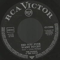 The Mama's And The Papa's* : Creeque Alley / Did You Ever Want To Cry (7", Single)
