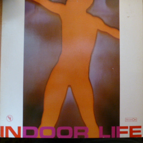Indoor Life : Indoor Life (LP, Album)