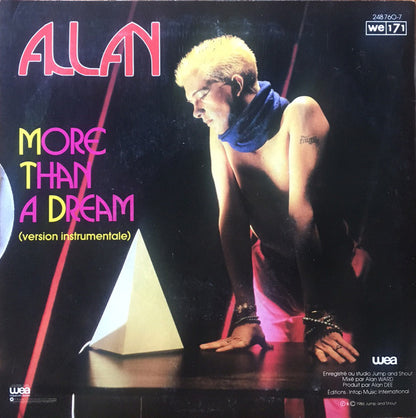 Allan (4) : More Than A Dream (7", Single)