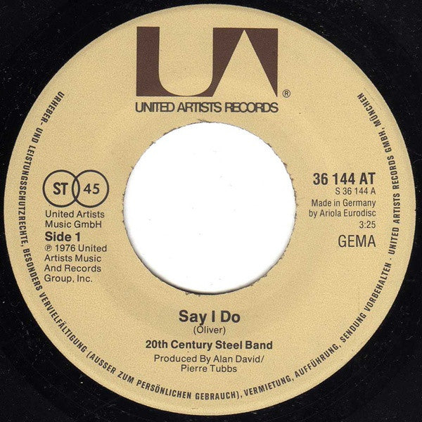 20th Century Steel Band : Say I Do (7", Single)