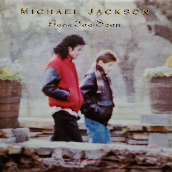 Michael Jackson : Gone Too Soon (7", Single, Sol)