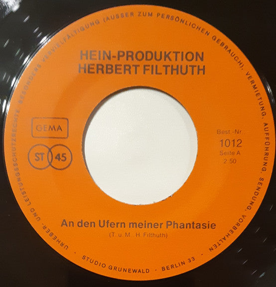 Herbert Filthuth : An Den Ufern Meiner Phantasie / Gedankenspiele (7", Single)